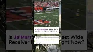 Is Ja&rsquo;Marr Chase the Best Wide Receiver in the NFL Right Now? #jamarrchase #shorts