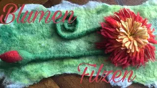 Blumen filzen (filzen f&uuml;r Anf&auml;nger p.2) #filzen #tutorial