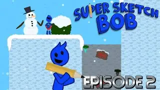 We&rsquo;re Trying To Fix The World Our Evil Sister Erased One Level At A Time! | Super Sketch Bob &ndash; Ep 2