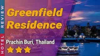Greenfield Residence hotel review | Hotels in Prachin Buri | Thailand Hotels