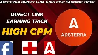 Adsterra Direct Link   Trick | Adsterra Online Earning Premium Trick | Adsterra high CPM