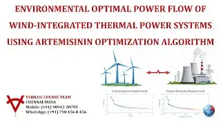ENVIRONMENTAL OPTIMAL POWER FLOW-WIND-INTEGRATED THERMAL POWER SYSTEMS-ARTEMISININ OPTIMIZATION