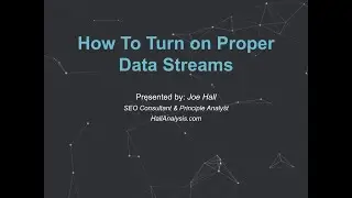How To Turn on Proper Data Streams in GA4
