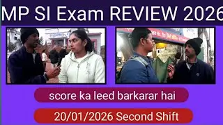 Mp SI  Exam Review 2026||Second Shift 20.01.2026 analysis@Gauravkhare165