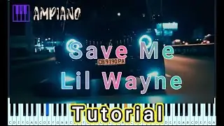 Lil Wayne ft. Tyga, Wiz Khalifa - Save Me (Piano Tutorial [Accompaniment Chords for singers]
