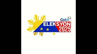 Animated: GMA - Eleksyon 2025