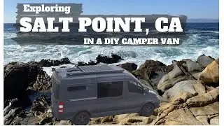 Exploring Salt Point, CA in a DIY Sprinter Camper Van