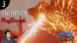 Final Fantasy 7 Rebirth - Gameplay Walkthrough Part 3 (PS5) | This Boss Fight Though!