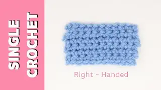 How to Single Crochet - RIGHT-HANDED - for beginners. How to use stitch markers in rows. Tutorial