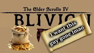 The Elder Scrolls 4: Oblivion | Whoops Mistakes Were Made