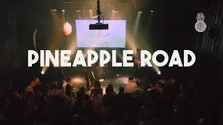 Pineapple Road Live