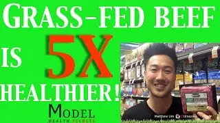 Grass-Fed Beef is 5x Healthier! | MODEL HEALTH SECRETS
