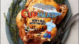 I played Cuphead Part 7! : Watch out Devil Here I come!