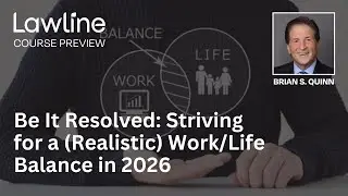 Be It Resolved: Striving for a (Realistic) Work/Life Balance in 2026 (Preview)