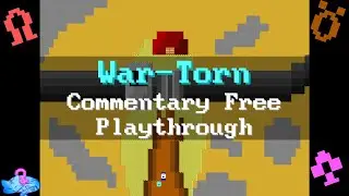 Full Playthrough - War-Torn