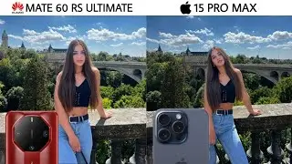 Тест камеры Huawei Mate 60 RS Ultimate против iPhone 15 Pro Max