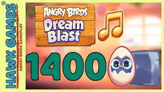 Angry Birds Dream Blast Level 1400 - Walkthrough, No Boosters