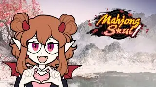 Learning How to Play!! - Mahjong Soul