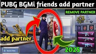 Add Partnerpubg bgmi 2025 || BGMI Add Partner New Update || BGMI मे Friend ko Sath me kese khada kre