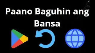 Paano Baguhin ang Bansa sa Google Play Store &ndash; Madaling Gabay