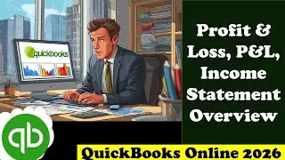 Обзор отчета о прибылях и убытках (P&L) в QuickBooks Online за 2020 год.