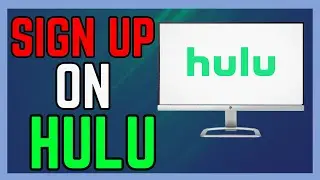 How To Sign Up on Hulu - (Easy Guide!)