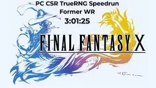 Final Fantasy X HD Remaster Speedrun (PC Cutscene Remover TrueRNG) - 3:01:25 [World Record]