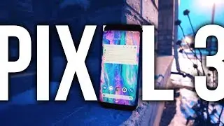 Google Pixel 3 Review: 3 Months Later (2019)