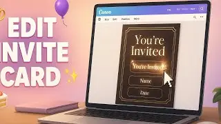 How to Edit an Invitation Card on Canva | Tutorial for Wedding, Birthday, Event, Party Invitations