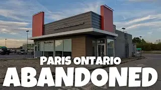 Exploring An Abandoned McDonald&rsquo;s In Paris Ontario 