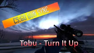 CS:GO Gun Sync | Tobu - Turn It Up