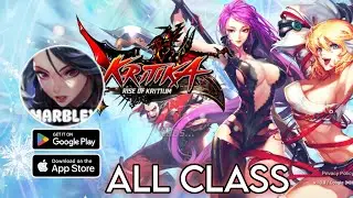 KRITIKA: RISE OF KRITIUM & Class Gameplay Android IOS - Official Released.