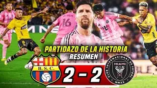 BSC SORPRENDI&Oacute; a MESSI! BARCELONA SC 2-2 INTER MIAMI (RESUMEN) EL PARTIDAZO DE LA HISTORIA