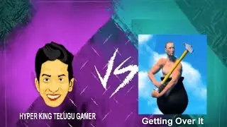 Getting Over It with Bennett Foddy Live HYPER KING TELUGU GAMER #telugugaming #unqgamer #10