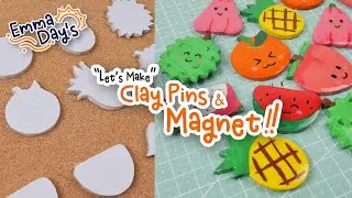 How to make clay pins and magnet with air dry clay / fruit themed 🍊🍍 / no bake
