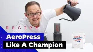 The Winning AeroPress Recipe of 2019