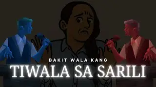 Paano Ka Magiging Matagumpay Kung Takot Kang Magtiwala sa Sarili Mo?