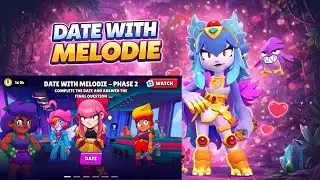 Correct option to date Melodie . Brawlentine event of Brawl stars 🥳
