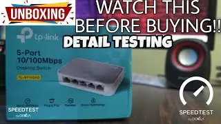 DETAIL REVIEW OF TP LINK ETHERNET 5 PORT SWITCHES | UNBOXING | SPEEDTEST | #futuretechgaming #tplink
