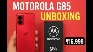 Motorola g85 Unboxing & First Look ⚡ 3D Curved pOLED, 50MP OIS LYT-600 @ ₹16,999*!