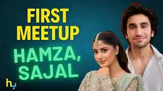 Hamza Sohail's First Meeting Sajal Ali | सजल अली | Hungama Express