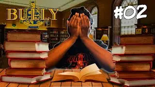 All These Classes Are Killing Me!!! - Bully Part 2