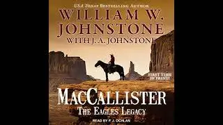 MacCallister: The Eagles Legacy: Dry Gulch Ambush by J. A. Johnstone | Full Audiobook