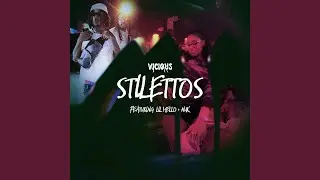STILETTOS (feat. Lil Mello & Nuk)