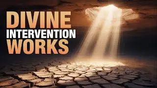 When Human Effort Ends, God Steps In | The Power of Divine Intervention