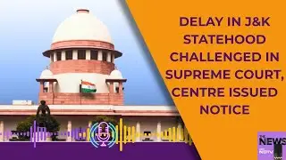 Supreme Court On Jammu & Kashmir | Four-Week Deadline For Centre In J&K Statehood Case