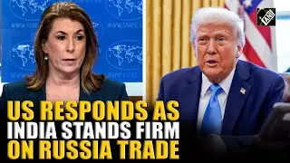 &lsquo;India not going to change position on oil purchase from Russia&rsquo;: Watch what US has to say