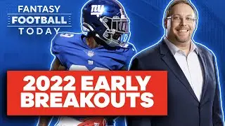 TARGET THESE BREAKOUTS: EARLY 2022 FANTASY FOOTBALL DRAFT ADVICE | 2022 NFL Draft