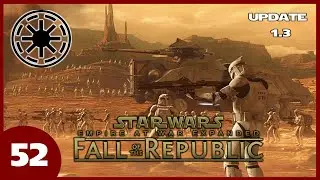 The Battle Of Geonosis - Fall of the Republic 1.3 Mod - S2 - Ep 52 - Star Wars Empire at War