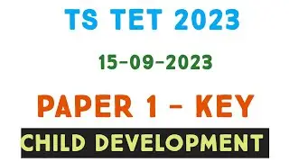 |TS TET 2023 | PAPER 1 |PSYCHOLOGY| ANSWER KEY | #TSTET2023 #TSTETPAPER1KEY #TETPAPER1KEY2023
